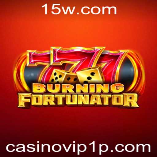 Explorando o Mundo Empolgante do Jogo BurningFort - Casino VIP 1