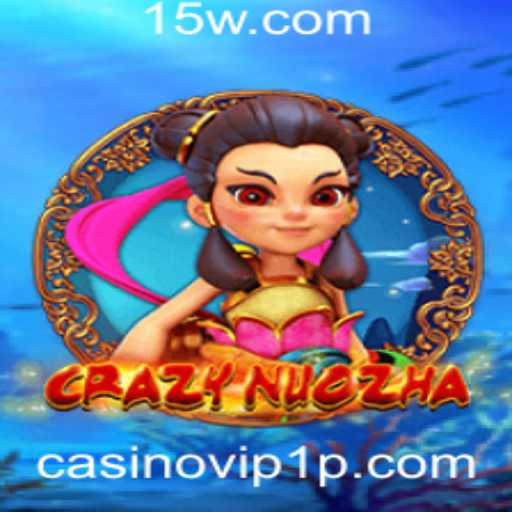 CrazyNuoZha: Um Jogo Inovador e Emocionante no Casino VIP