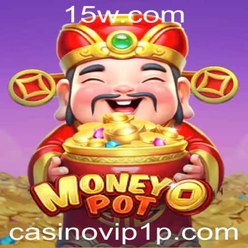 Descubra o Mundo Empolgante de MoneyPot: O Jogo de Casino VIP